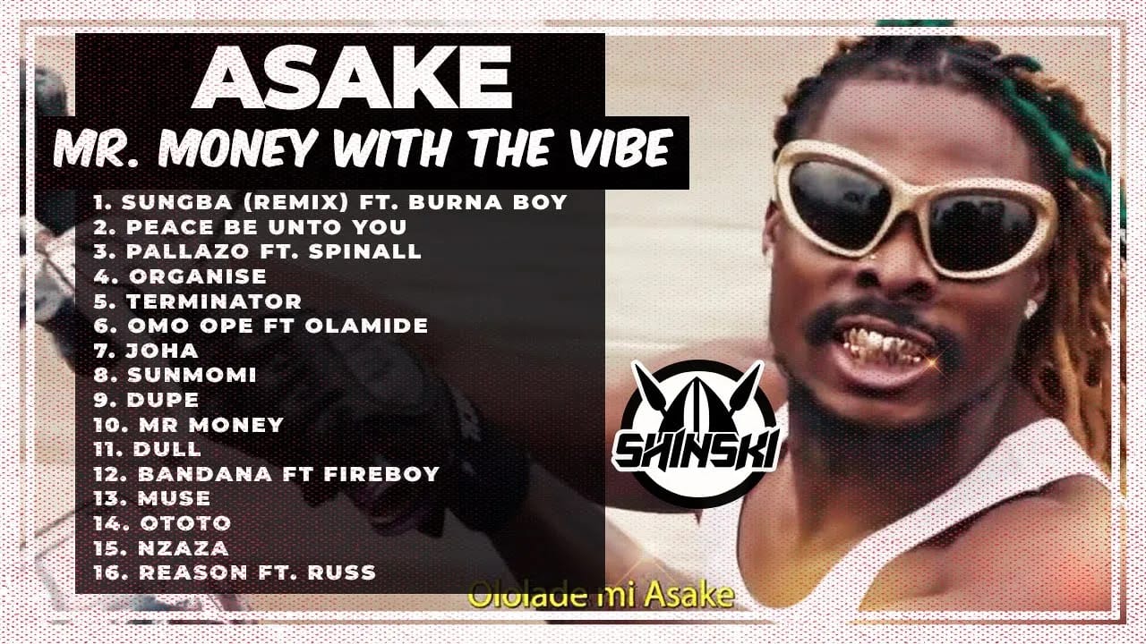 Best of Asake Video Mix - Mr Money With Vibes Full Album [Sungba, Palazzo, Joha, Terminator -Dirty] (2022) Full Poster HD — Watch & Download on MovieBox