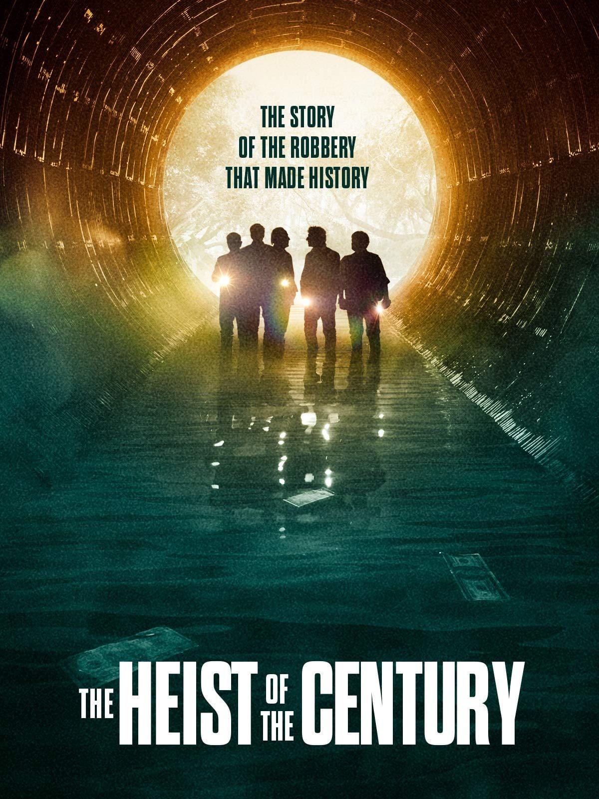 The Heist of the Century (2020) Full Poster HD — Watch & Download on MovieBox
