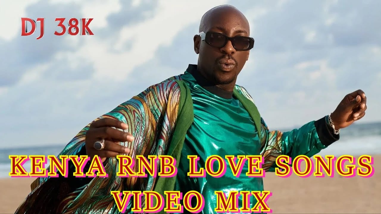 DJ 38K KENYA RNB LOVE SONGS MIX | BIEN | BENSOUL | NJERAE | MUTORIAH | VIJANA BARUBARU | WANAVOKALI (2025) Full Poster HD — Watch & Download on MovieBox